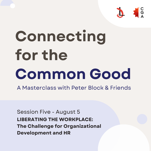 Liberating the Workplace: The Challenge for Organizational Development and HR