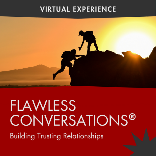 Flawless Conversations®: Building Trusting Relationships
