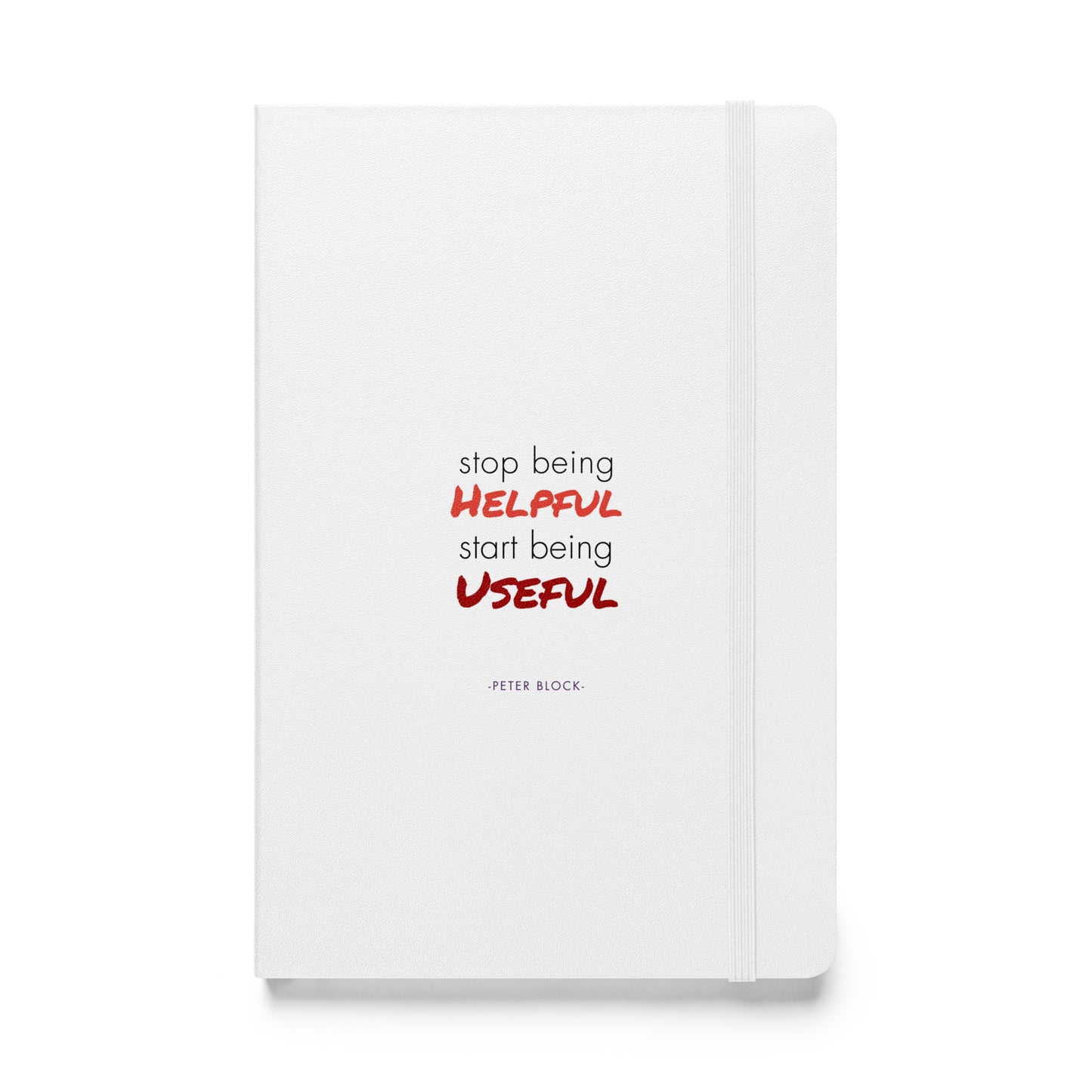 'Stop Being Helpful' Notebook